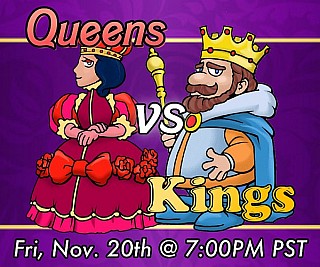 Queens vs Kings